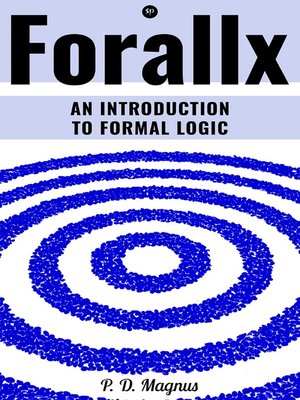 cover image of Forallx--An Introduction to Formal Logic